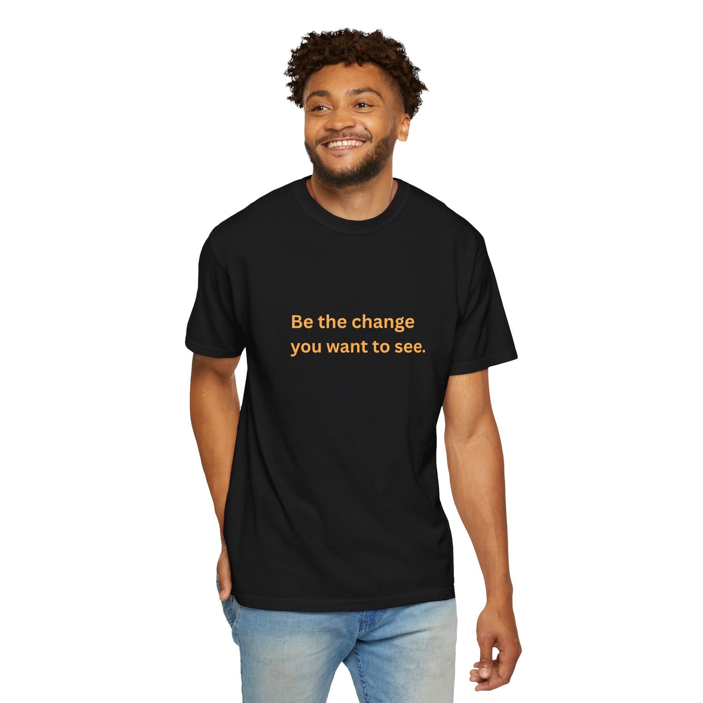'Be the Change' T-Shirt