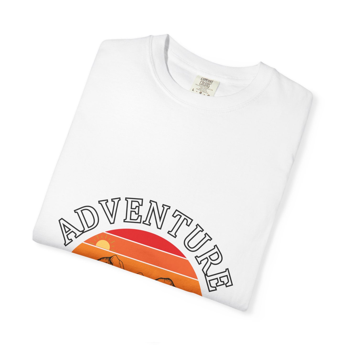 Adventure Stay Wild Unisex Garment-Dyed T-Shirt