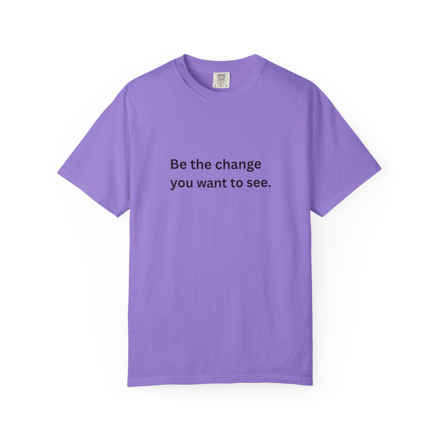 'Be the Change' T-Shirt