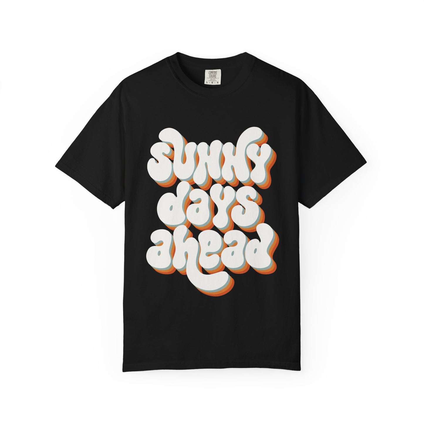 Sunny Days Ahead Groovy - Garment-Dyed T-shirt