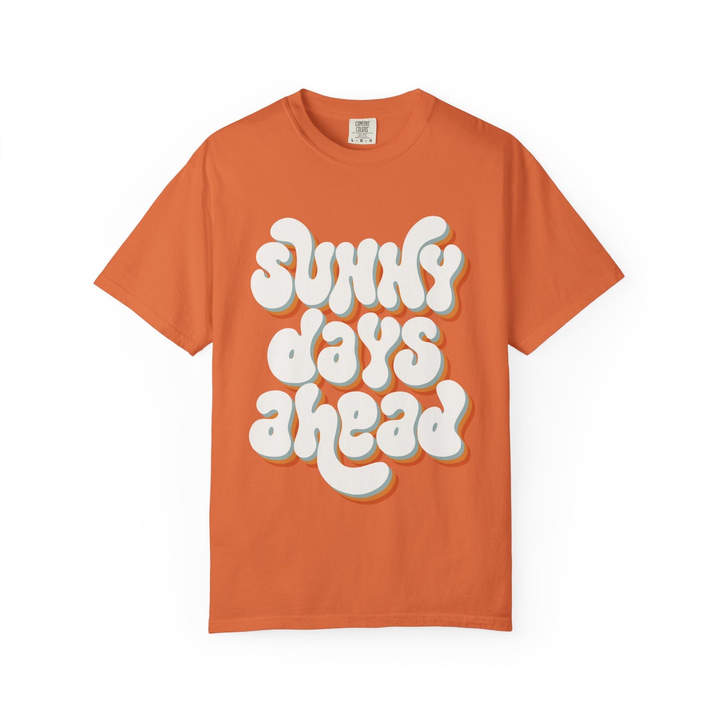 Sunny Days Ahead Groovy - Garment-Dyed T-shirt